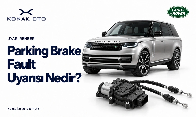 What Does the Land Rover Parking Brake Fault Warning Mean?